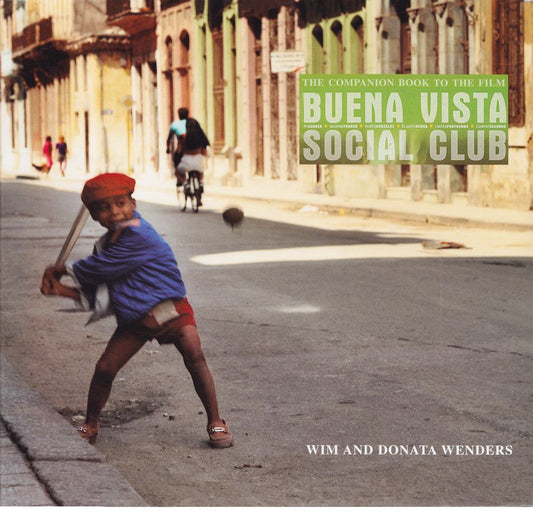Buena Vista Social Club: The Companion Book to the Film
