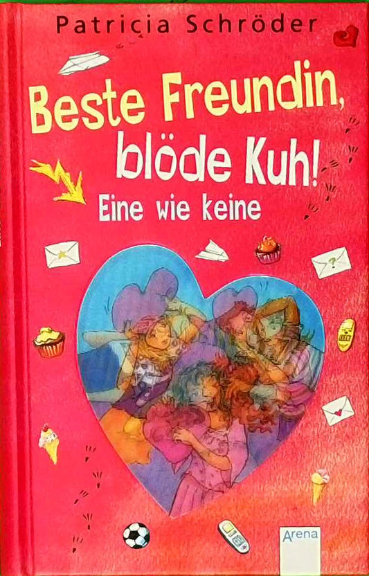 Beste Freundin  blöde Kuh! Eine wie keine