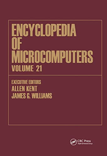 Encyclopedia of Microcomputers: Volume 21 - Index (Microcomputers Encyclopedia  Band 21)