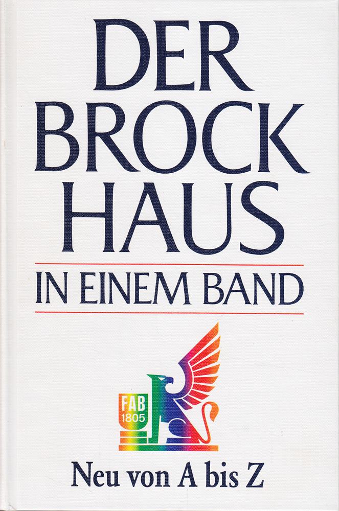 Der Brockhaus in einem Band. Neu von A bis Z