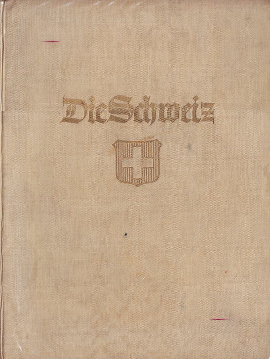 Die Schweiz. Landschaft und Baukunst. Orbis Terrarum.