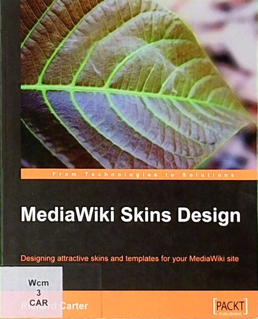 MediaWiki Skins Design: Designing attractive skins and templates for your MediaWiki site (English Edition)