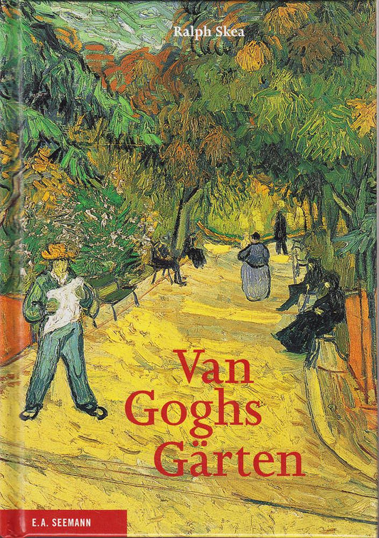 Van Goghs Gärten: Gemälde und Zeichnungen
