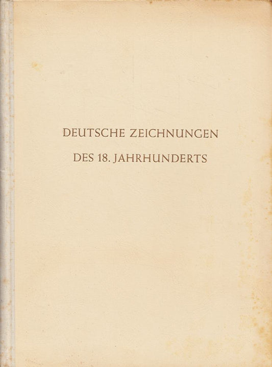 Deutsche Zeichnungen des 18. Jahrhunderts