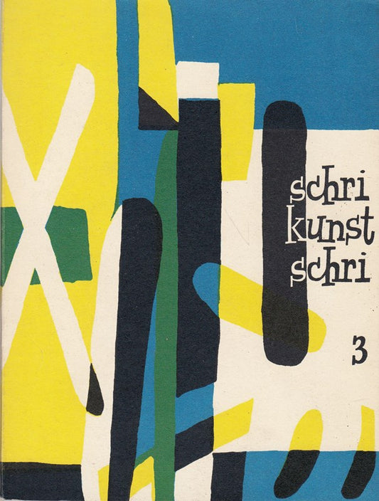 Schri Kunst Schri. Ein Almanach alter und neuer Kunst.