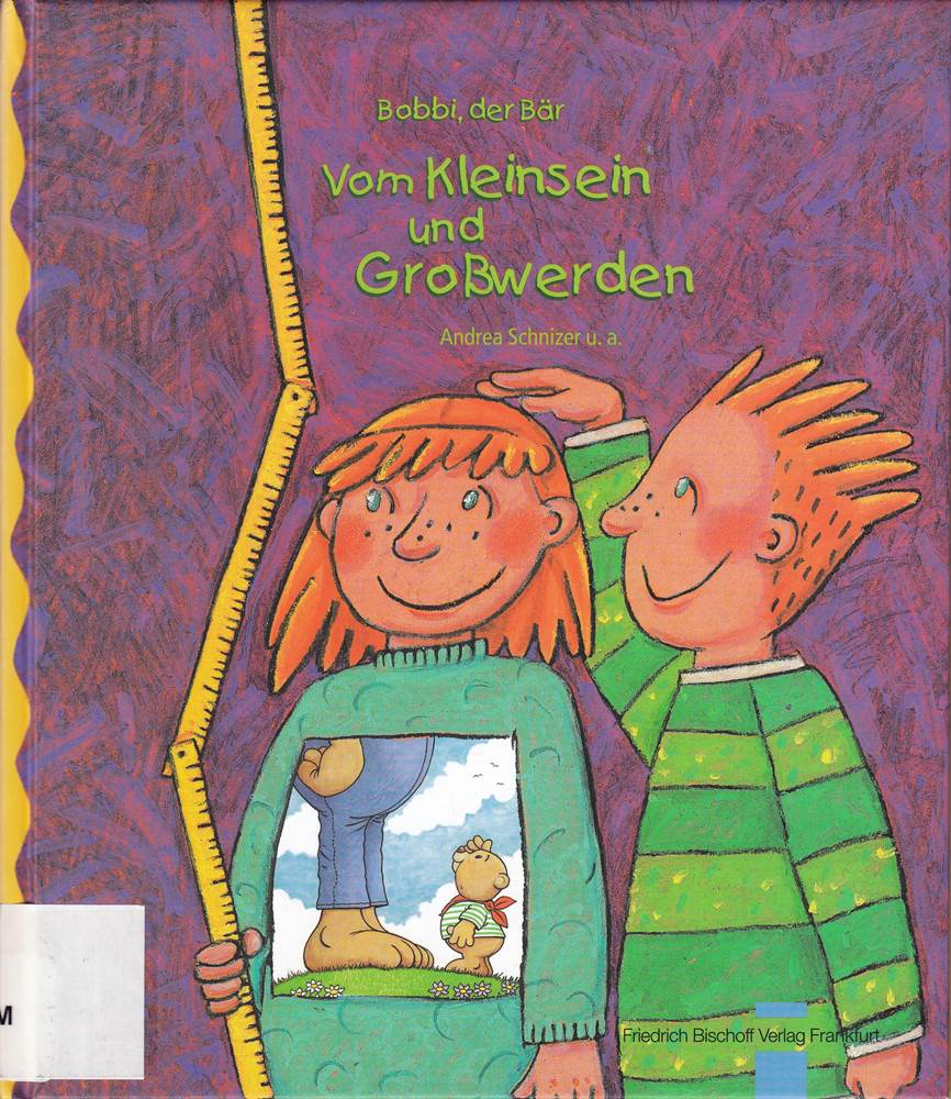 Vom Kleinsein und Großwerden