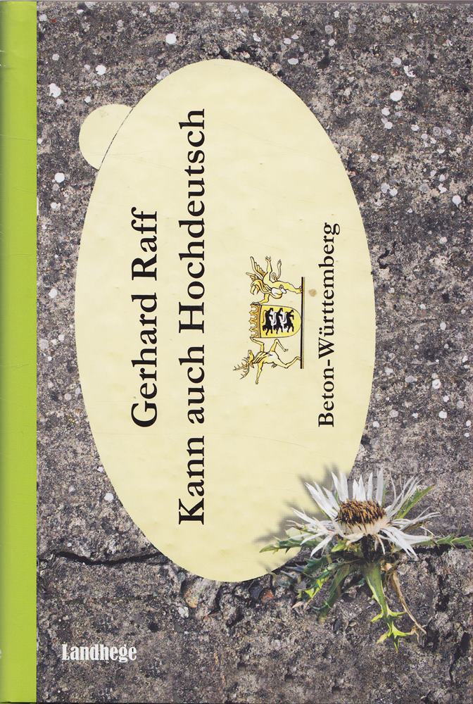 Kann auch Hochdeutsch: Beton-Württemberg