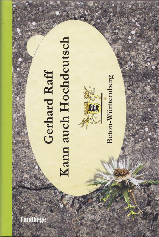 Kann auch Hochdeutsch: Beton-Württemberg