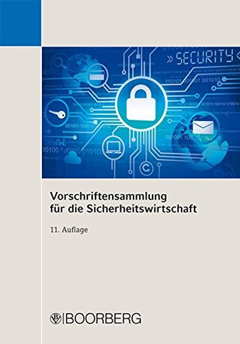 Vorschriftensammlung für die Sicherheitswirtschaft