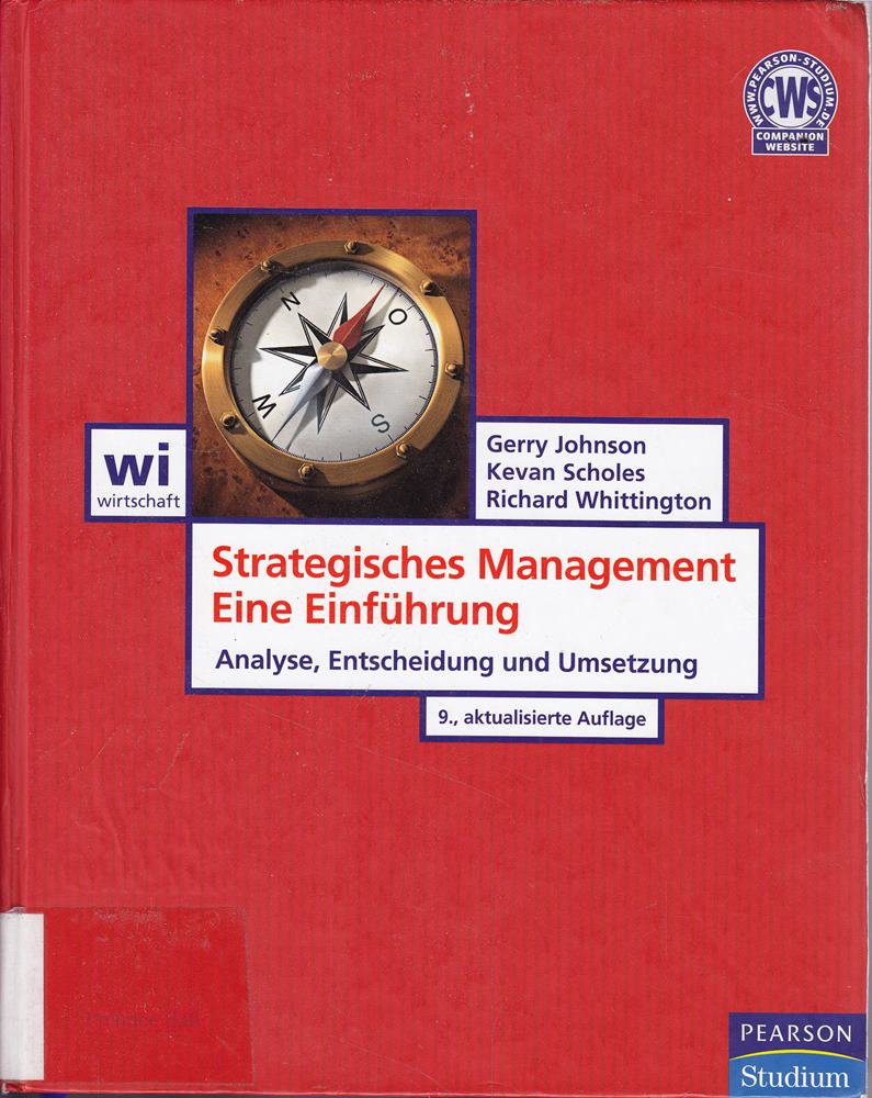 Strategisches Management - Eine Einführung: Analyse  Entscheidung und Umsetzung (Pearson Studium - Economic BWL)