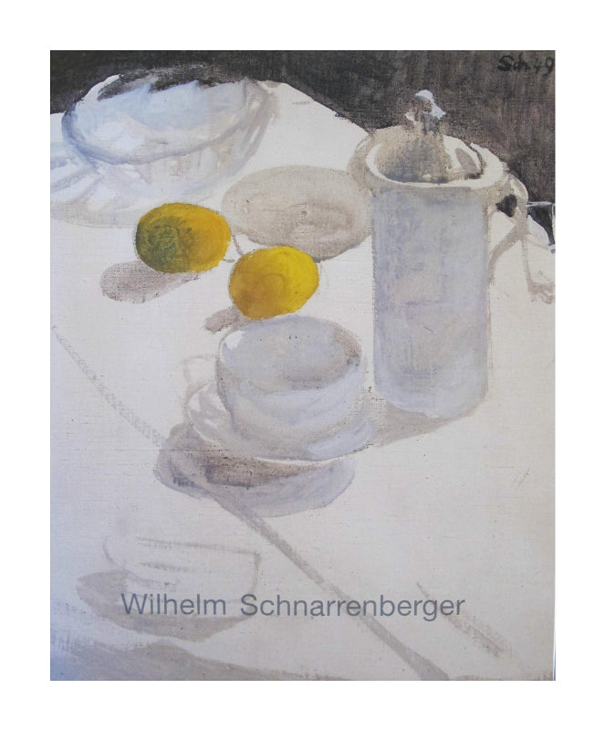 Wilhelm Schnarrenberger (1892-1966): Malerei zwischen Poesie und Prosa