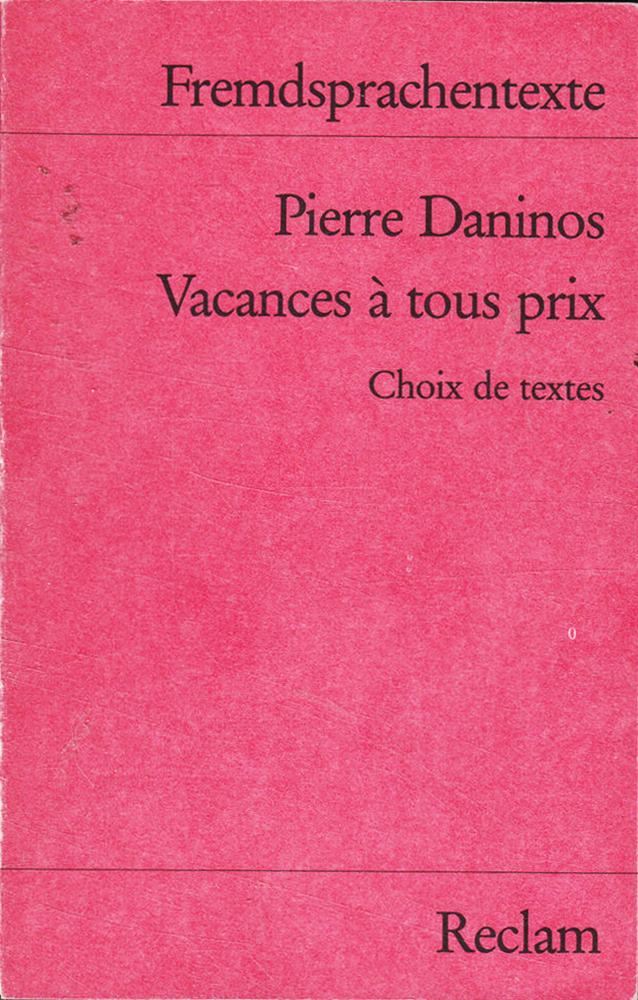 Vacances à tous prix: (Fremdsprachentexte) (Reclams Universal-Bibliothek)