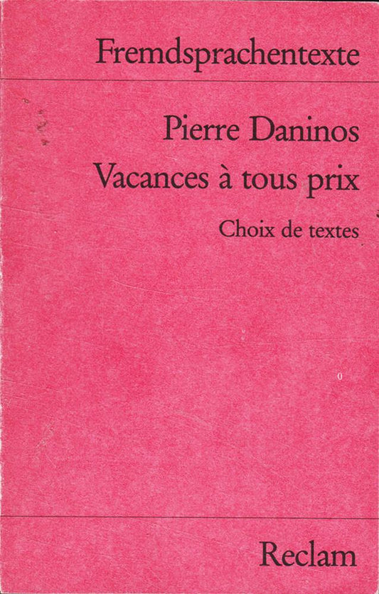 Vacances à tous prix: (Fremdsprachentexte) (Reclams Universal-Bibliothek)