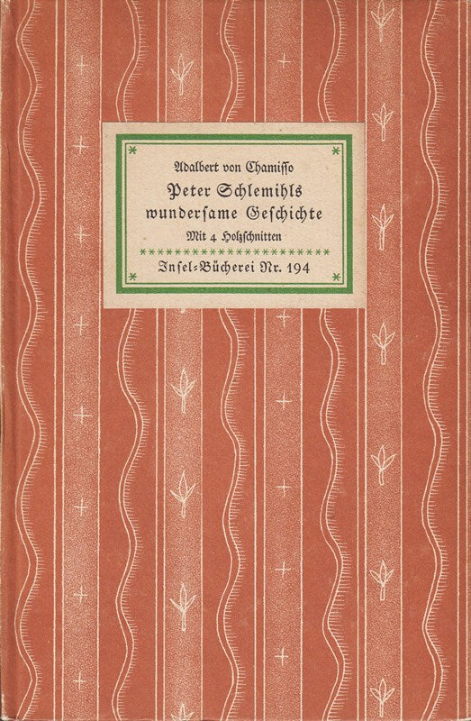 Peter Schlemihl's wundersame Geschichte. Mit 4 Radierungen. (= Insel-Bücherei  Nr.194).