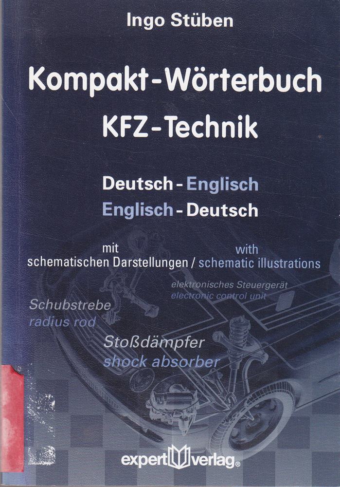 Kompakt-Wörterbuch KFZ-Technik: Englisch-Deutsch ? Deutsch-Englisch