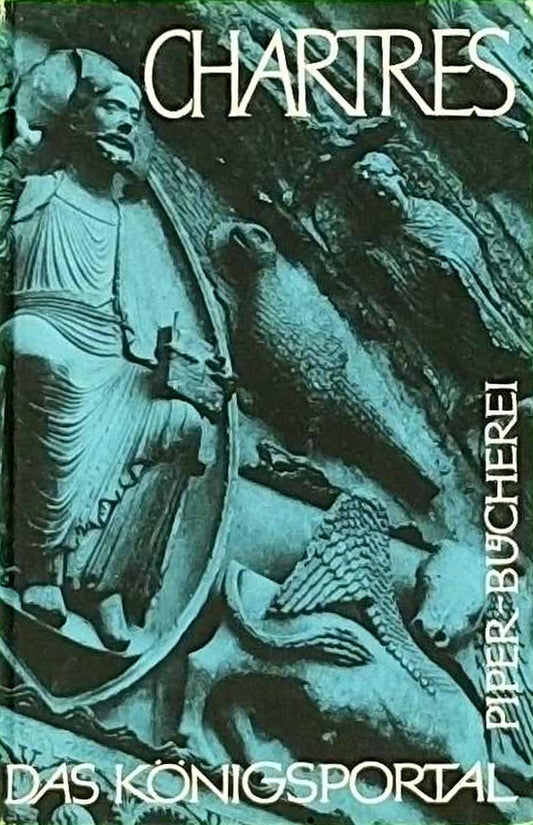 Das Königsportal von Chartres.