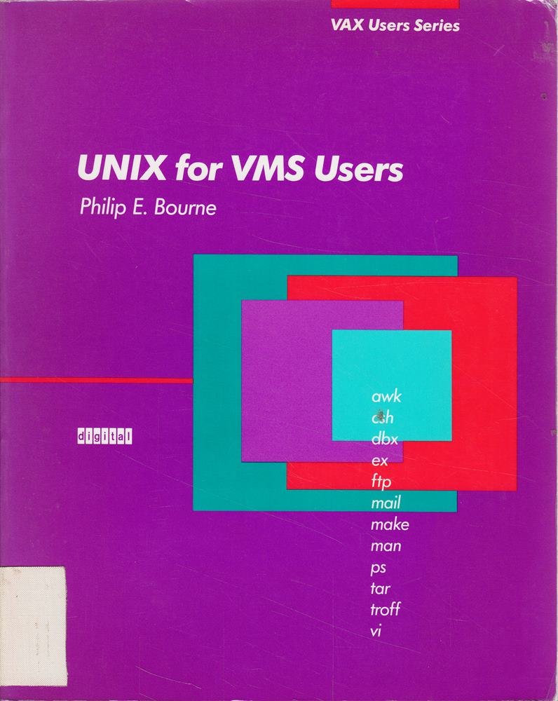 Unix for Vms Users (Digital Press Vax Users Series)