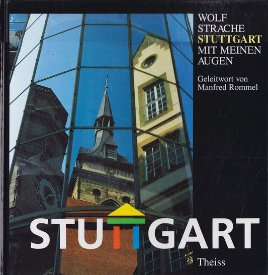 Stuttgart - mit meinen Augen / Stuttgart - with my eyes / Stuttgart - par mes yeux