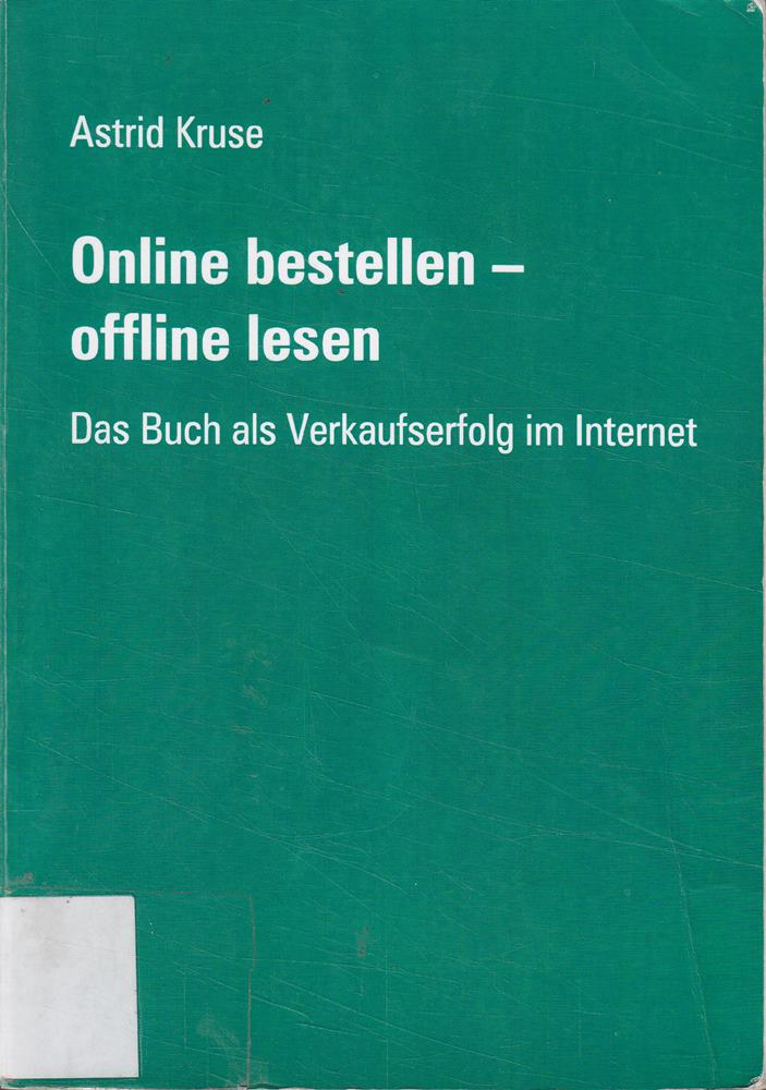 Online bestellen - offline lesen: Das Buch als Verkaufserfolg im Internet