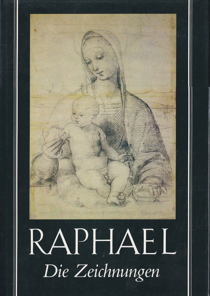 Raphael. Die Zeichnungen