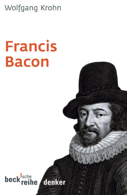 Francis Bacon (Beck'sche Reihe)