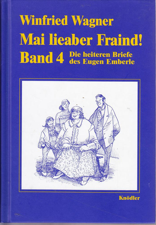 Mai lieaber Fraind!  Bd.4
