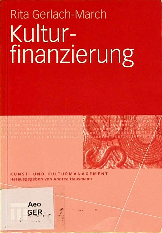 Kulturfinanzierung (Kunst- Und Kulturmanagement) (German Edition)