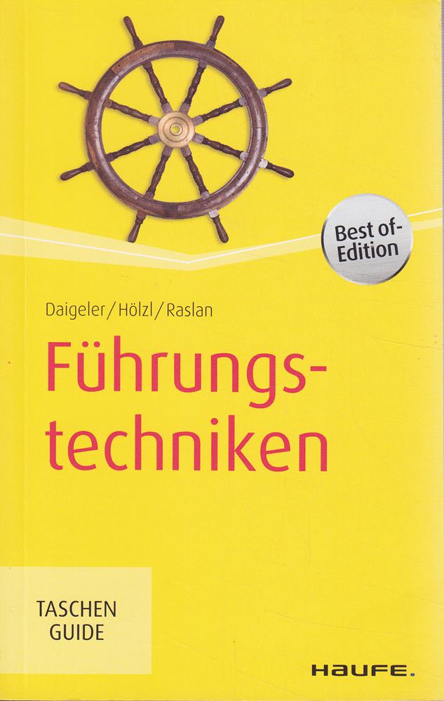 Führungstechniken (Haufe TaschenGuide)
