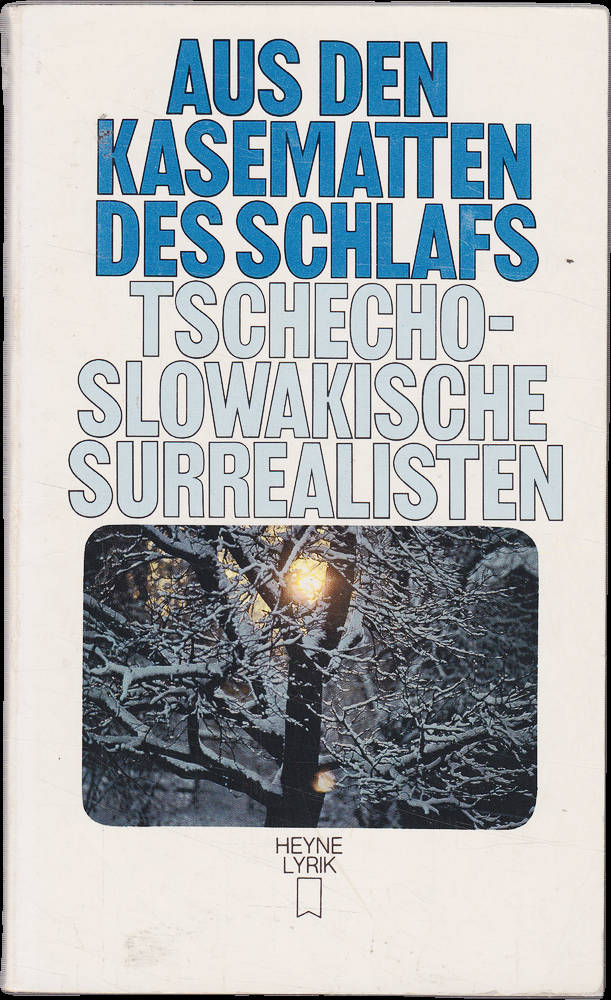 Tschechoslowakische Surrealisten. Aus den Kasematten des Schlafs.