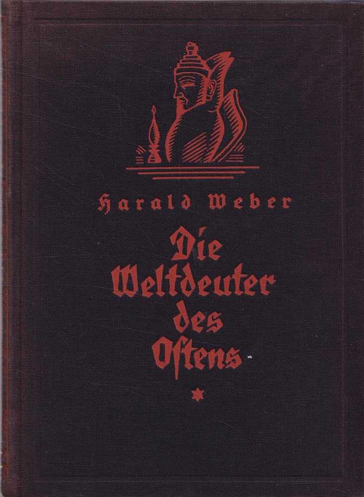 Die Weltdeuter des Ostens.