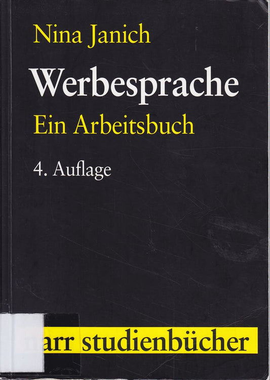 Narr Studienbücher: Werbesprache: Ein Arbeitsbuch
