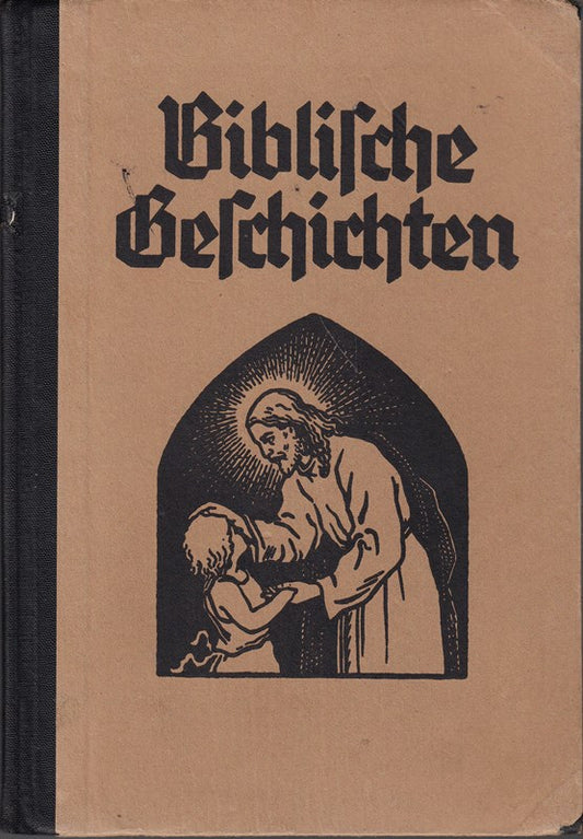 Biblische Geschichten aus dem Alten und Neuen Testament