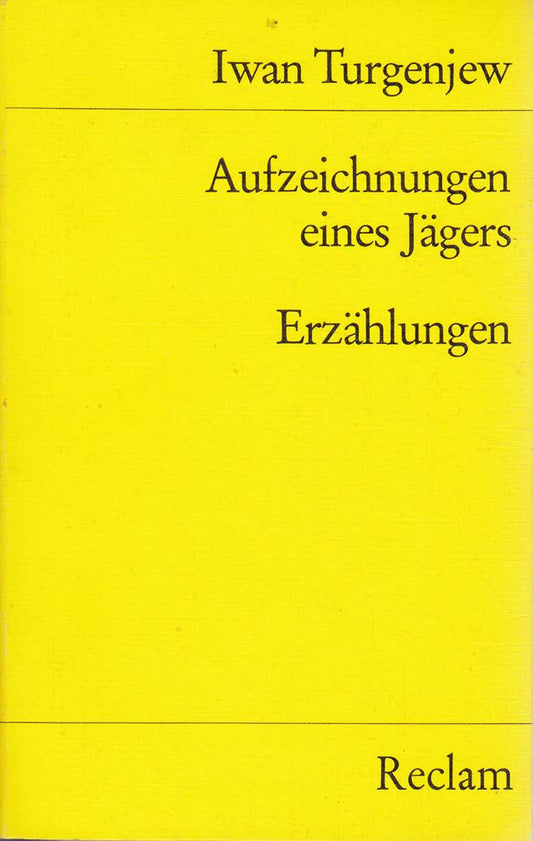 Aufzeichnungen eines Jägers. Erzählungen