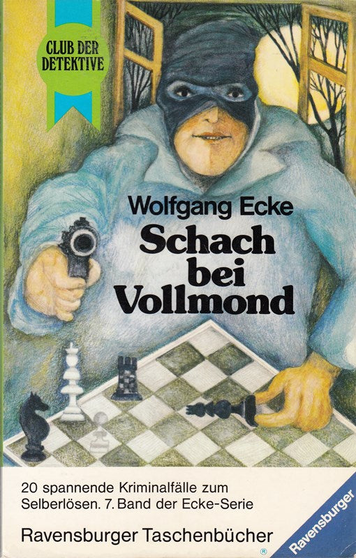 Schach bei Vollmond. ( Club der Detektive  7).