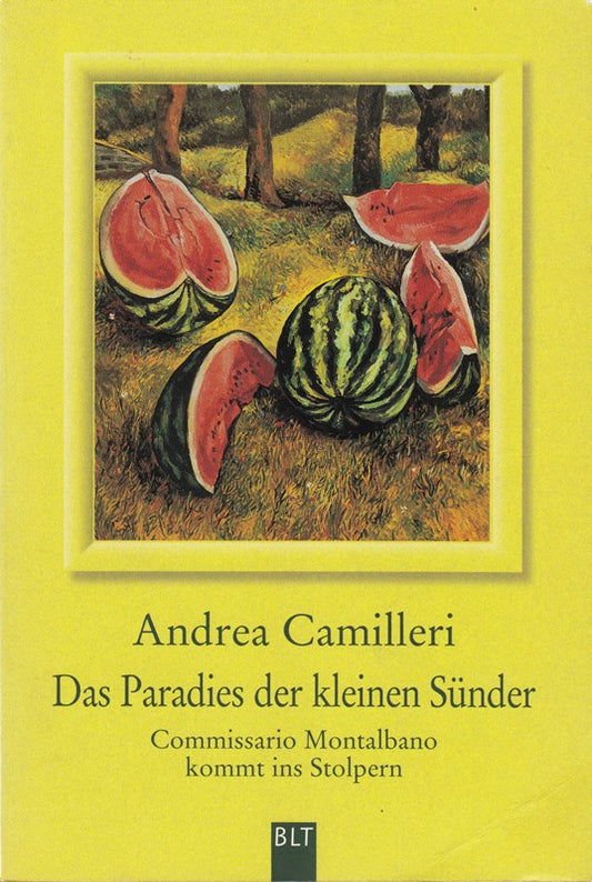Andrea Camilleri: Das Paradies der kleinen Sünder - Commissario Montalbano kommt ins Stoplern