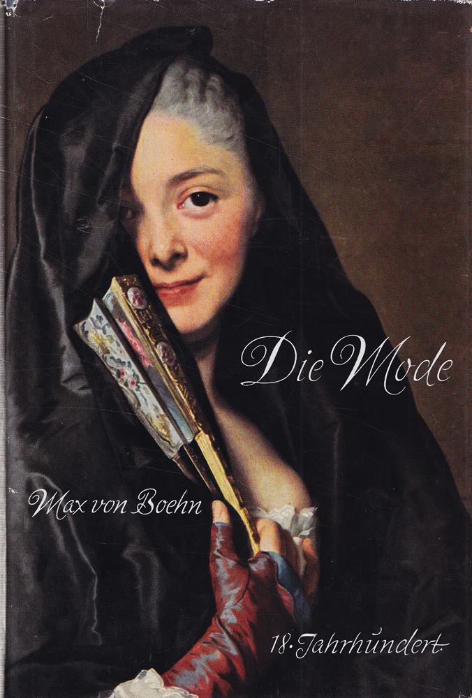 Die Mode - Menschen und Mode im 18. Jahrhundert