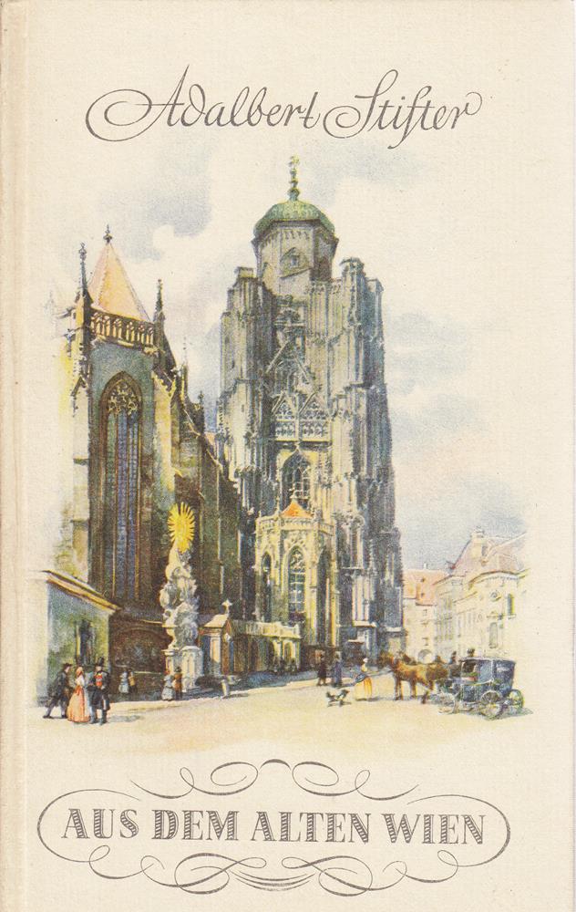 Aus dem alten Wien (Mit 6 zeitgenössischen Aquarellen)