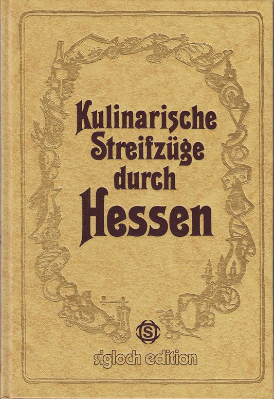 Kulinarische Streifzüge durch Hessen