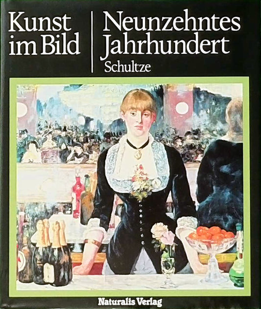 Kunst im Bild - Neunzehntes Jahrhundert