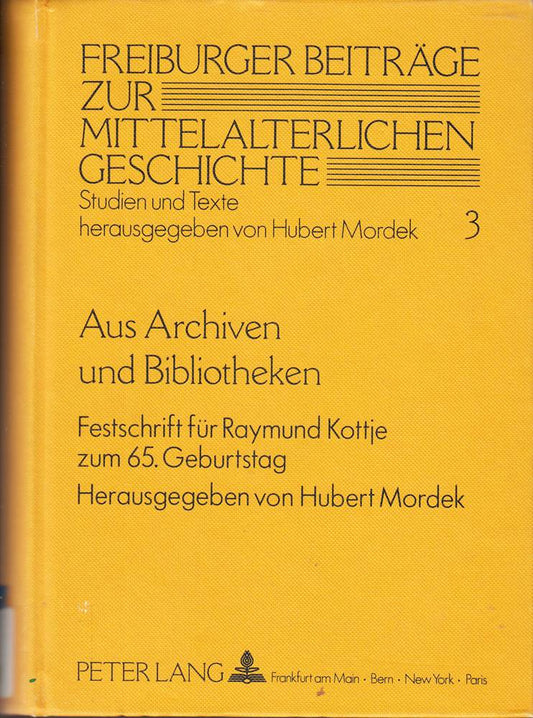Aus Archiven und Bibliotheken.
