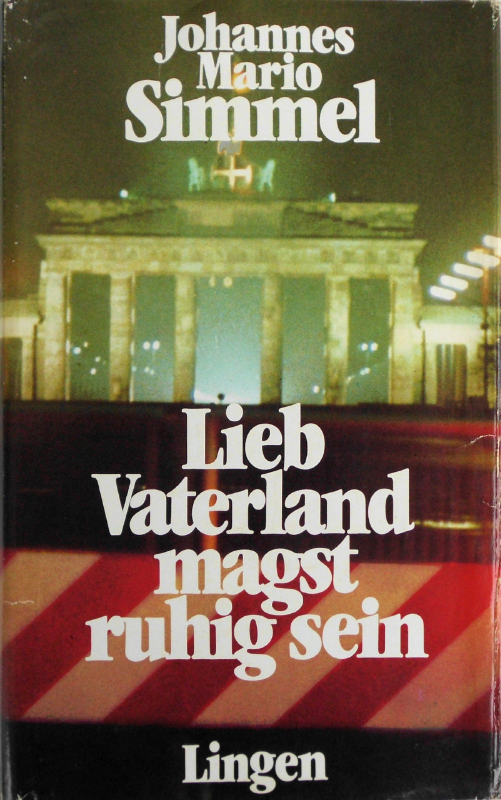 Lieb Vaterland magst ruhig sein