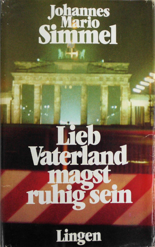 Lieb Vaterland magst ruhig sein