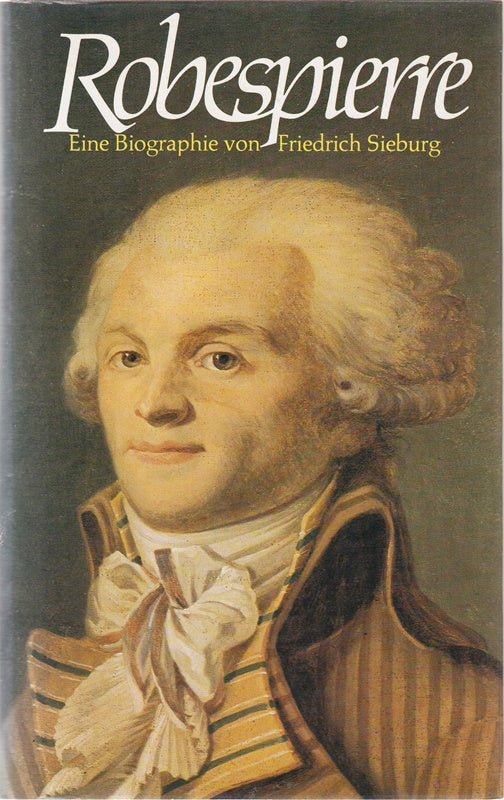 Robespierre - Eine Biographie