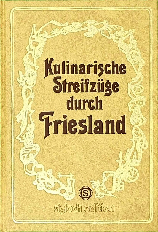 Kulinarische Streifzüge durch Friesland
