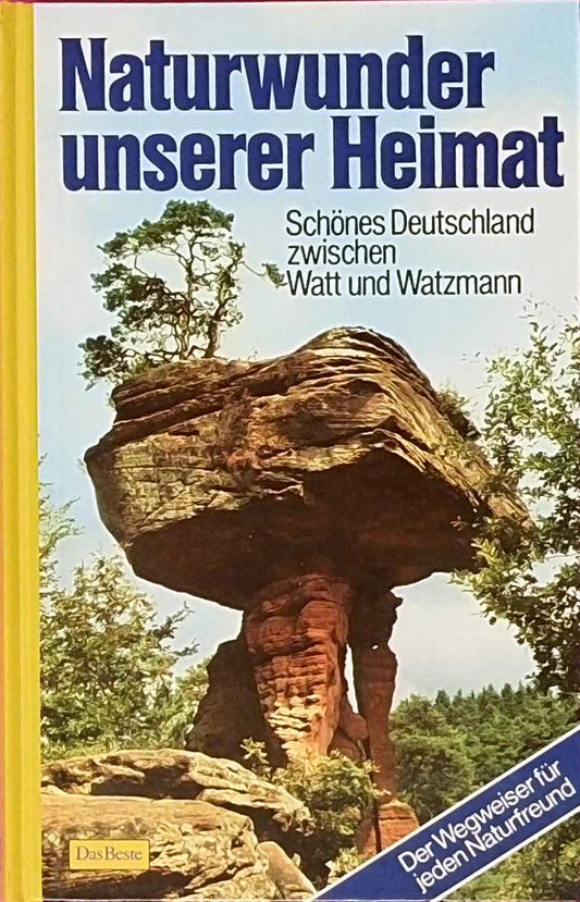 Naturwunder unserer Heimat: Schönes Deutschland zwischen Watt und Watzmann