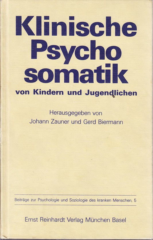 Klinische Psychosomatik von Kindern und Jugendlichen