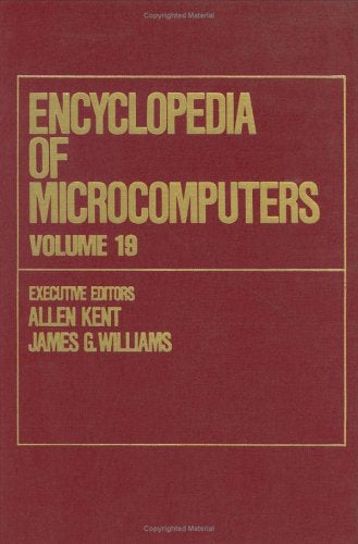 Encyclopedia of Microcomputers: Truth Maintenance Systems to Visual Display Quality: Volume 19 - Truth Maintenance Systems to Visual Display Quality