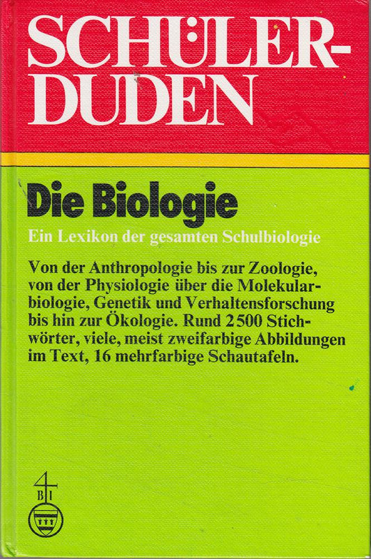 Schülerduden. Die Biologie: Ein Lexikon für den Biologieunterricht