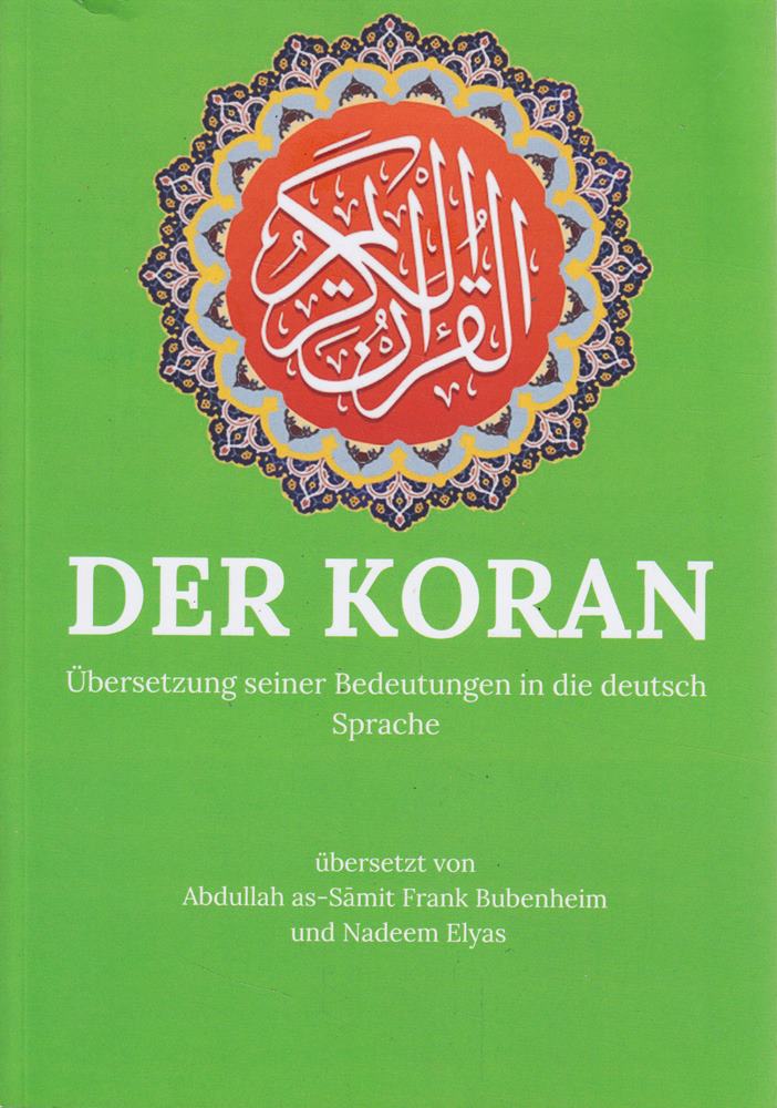 Der Koran - Übersetzung seiner Bedeutungen in die deutsch Sprache