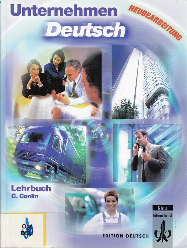 Unternehmen Deutsch  neue Rechtschreibung  Arbeitsheft: Lehrwerk für Wirtschaftsdeutsch  Arbeitsheft